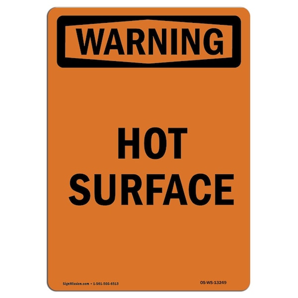 OSHA WARNING Sign, Hot Surface, 18in X 12in Decal, 12" W, 18" H, Portrait, Hot Surface